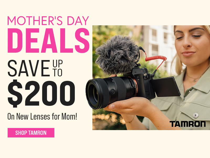 Tamron Mothers Day Sale