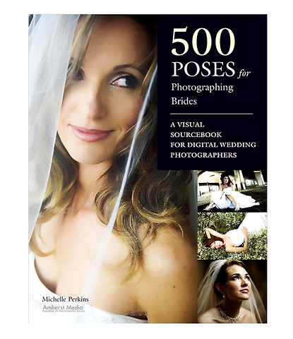 500 Poses for Photographing Brides Image 0