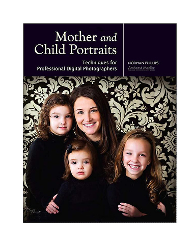 Mother and Child Portraits - Techniques for Professional Digital Photographers Image 0