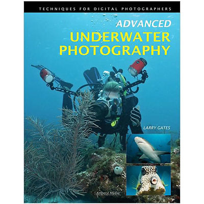 Advanced Underwater Photography Book Image 0