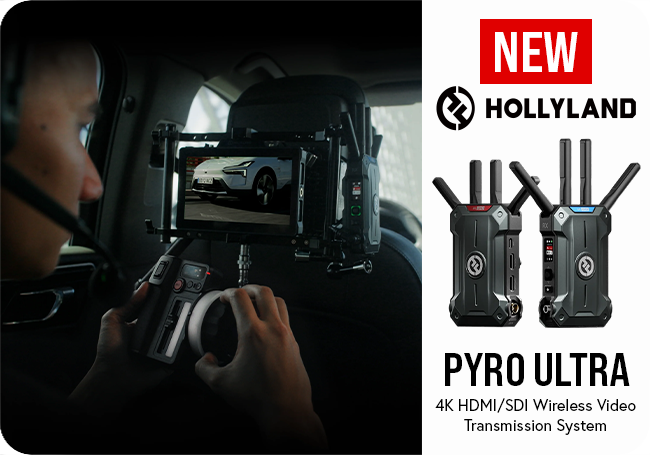 New Hollyland Pyro Ultra