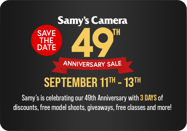 Samy's Camera 49th Anniversary Sale
