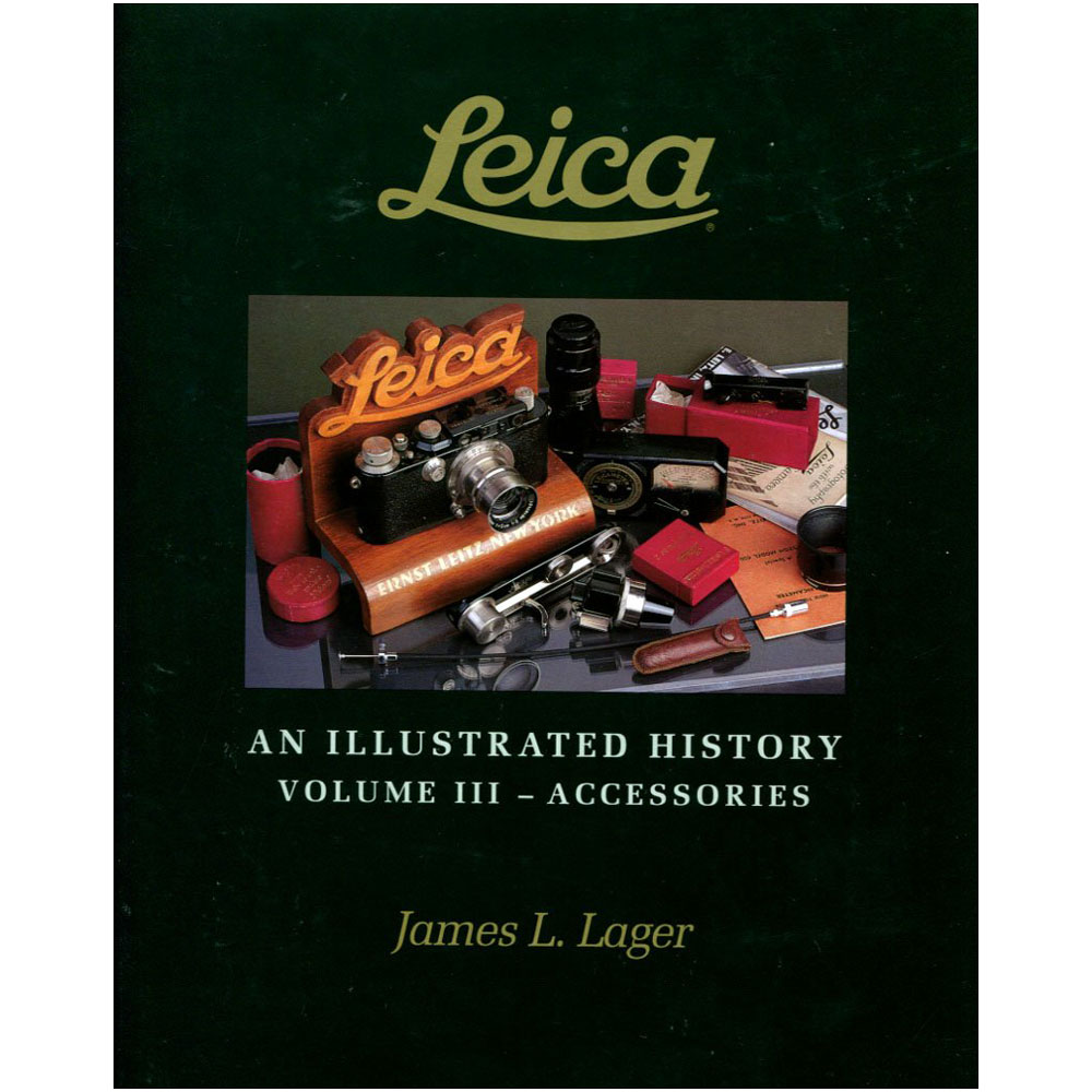 Leica: An Illustrated History [Book]