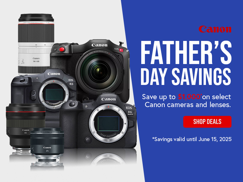 Canon Fathers Day Savings