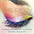 Eye Candy, 50 Makeup Looks for Glam Lids and Luscious Lashes, by Linda Mason