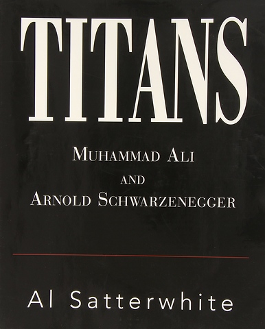 Titans: Muhammad Ali and Arnold Schwarzenegger by Al Satterwhite Image 0