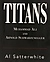 Titans: Muhammad Ali and Arnold Schwarzenegger by Al Satterwhite