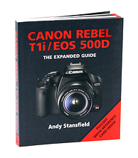The Expanded Guide on Canon Rebel T1i Camera - Book Image 0