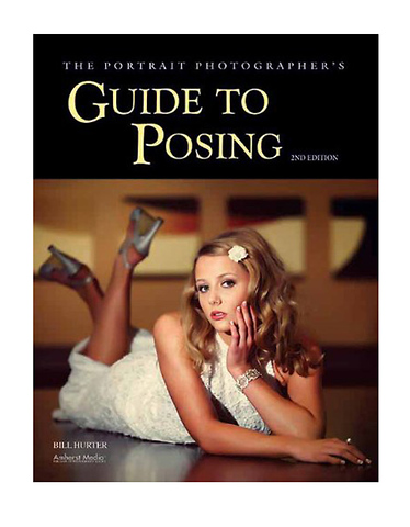 Portrait Photographer's Guide to Posing 2nd Edition Book Image 0