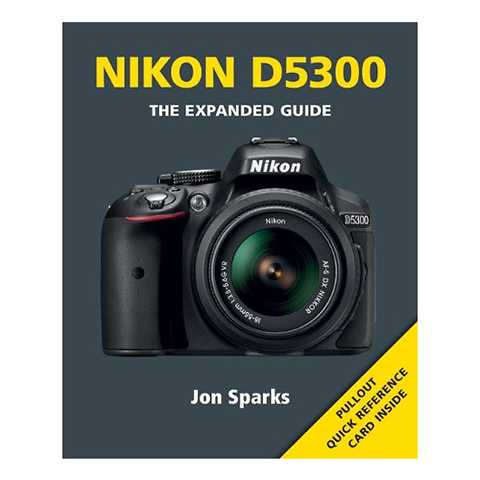 The Expanded Guide - Nikon D5300 Image 0