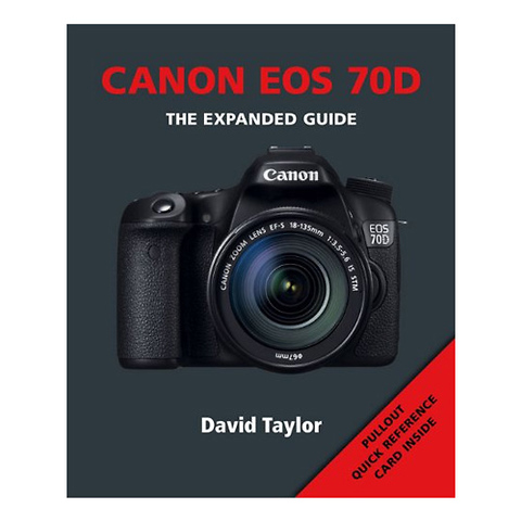 The Expanded Guide - Canon EOS 70D Image 0