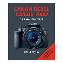 Expanded Guide Book To Canon Rebel T5i/EOS 700D Image 0