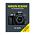 The Expended Guide To Nikon D3300