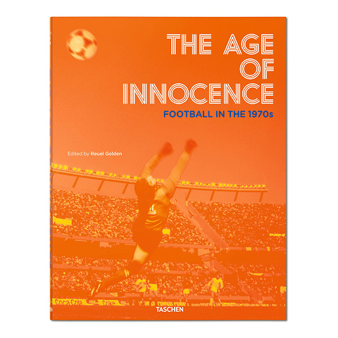 The Age of Innocence Football in 1970s - Hardcover Image 0