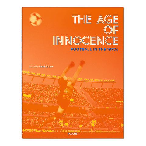 The Age of Innocence Football in 1970s - Hardcover Image 0