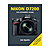The Expanded Guide on Nikon D7200 - Paperback Book