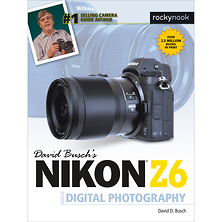 David D. Busch Nikon Z6 Guide to Digital Photography - Paperback Book Image 0