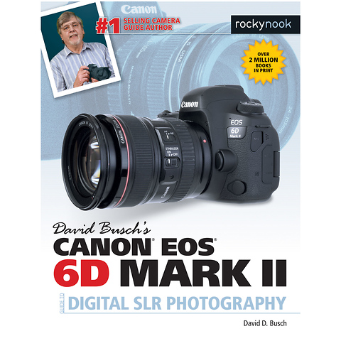 David D. Busch Canon EOS 6D Mark II Guide to Digital SLR Photography - Paperback Book Image 0