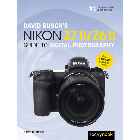 David D. Busch's Nikon Z 7II / Z 6II Guide to Digital Photography - Paperback Book Image 0